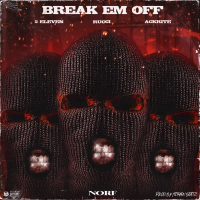 Break 'Em Off (feat. Rucci) (Single)