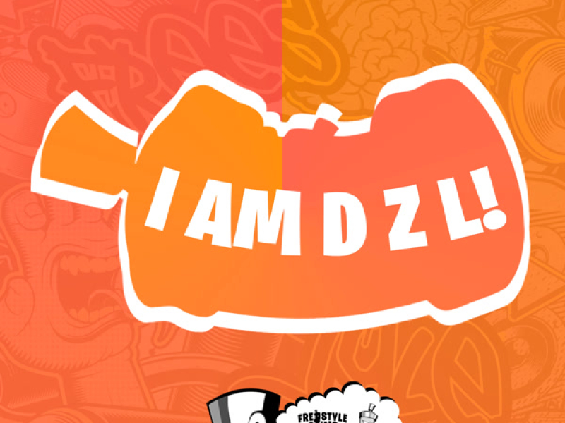 I AM D Z L! (Single)