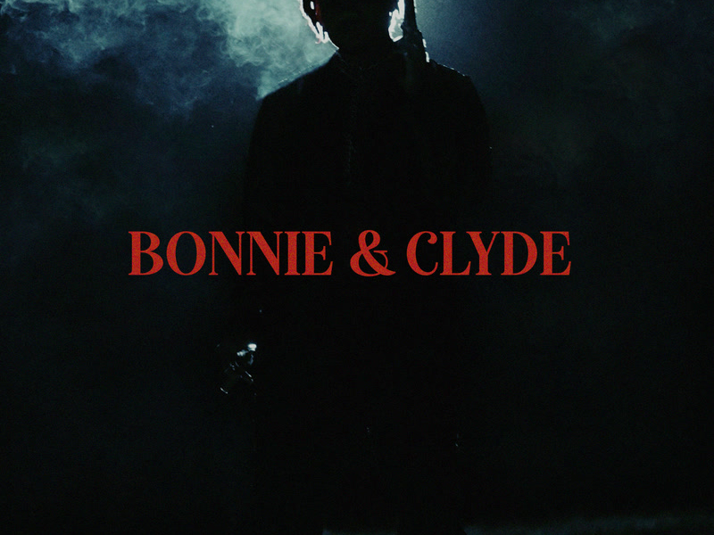 Bonnie & Clyde (Single)