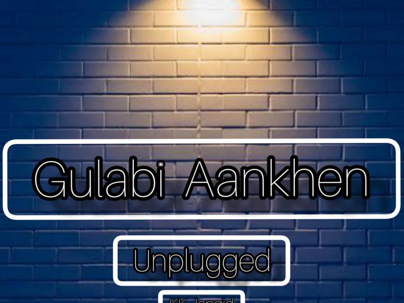 Gulabi Aankhen (Single)