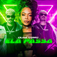 OLHA COMO ELA PASSA (Single)