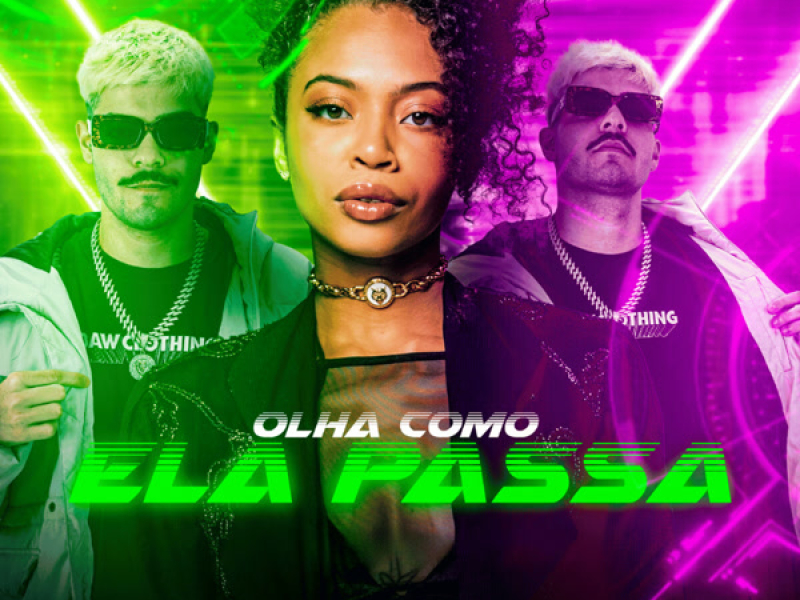 OLHA COMO ELA PASSA (Single)