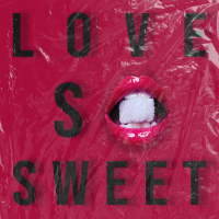 Love So Sweet (Single)