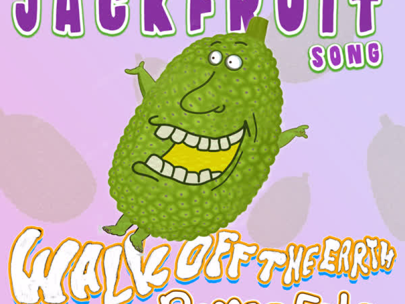 The Jackfruit Song (Single)