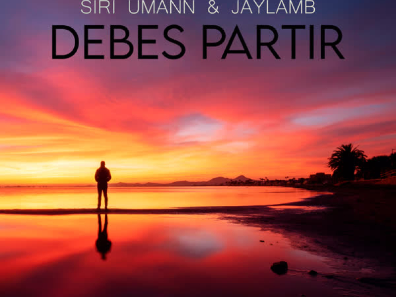 Debes Partir (Single)