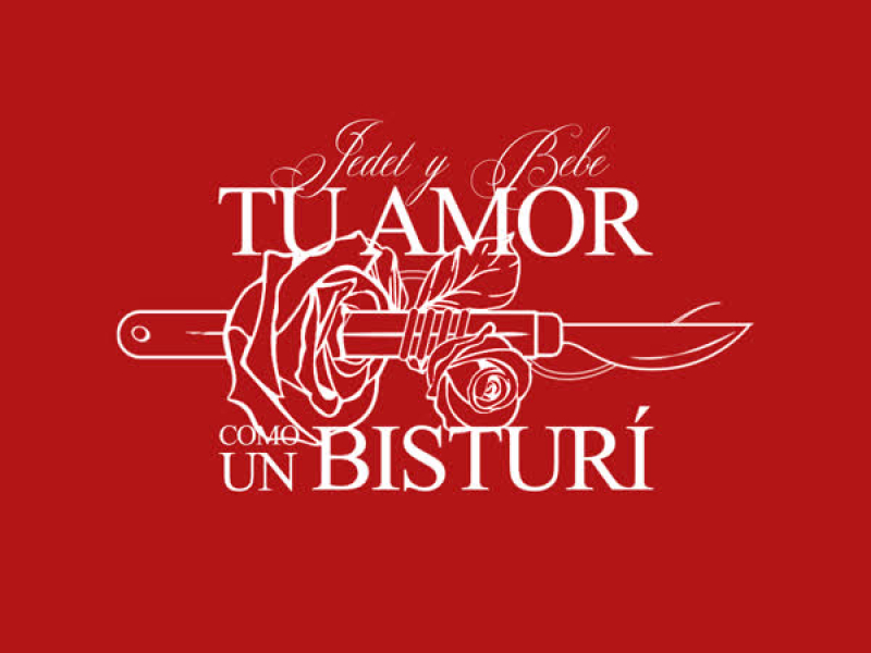 TU AMOR COMO UN BISTURÍ (Single)