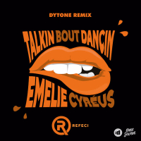 Talkin Bout Dancin (Dytone Remix) (Single)