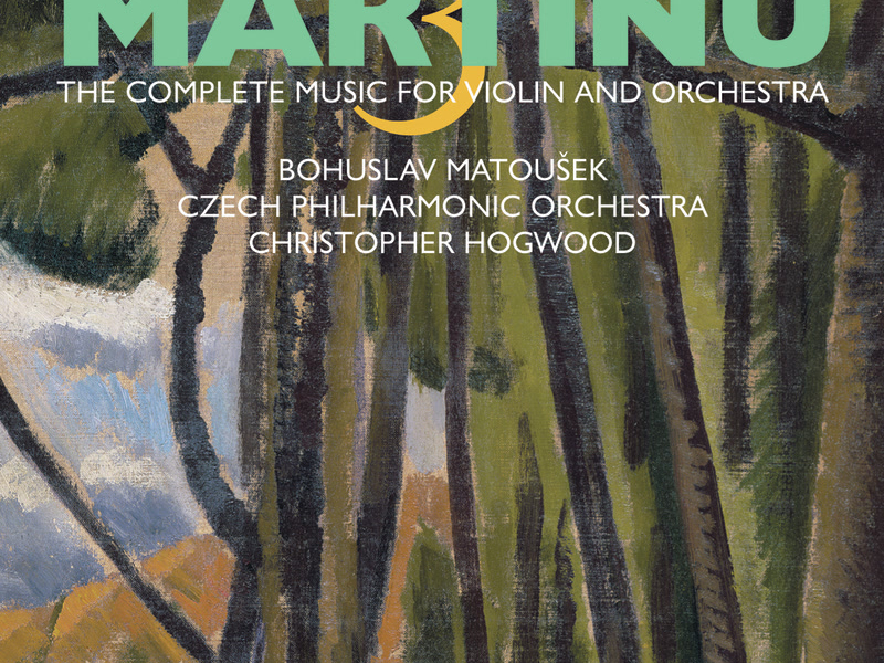 Martinů: The Complete Music for Violin & Orchestra, Vol. 3