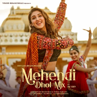 Mehendi (Dhol Mix) (Single)