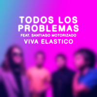 Todos los Problemas (feat. Santiago Motorizado) (Single)