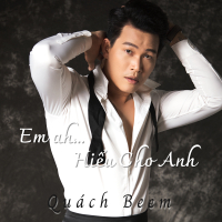 Em Ah... Hiểu Cho Anh