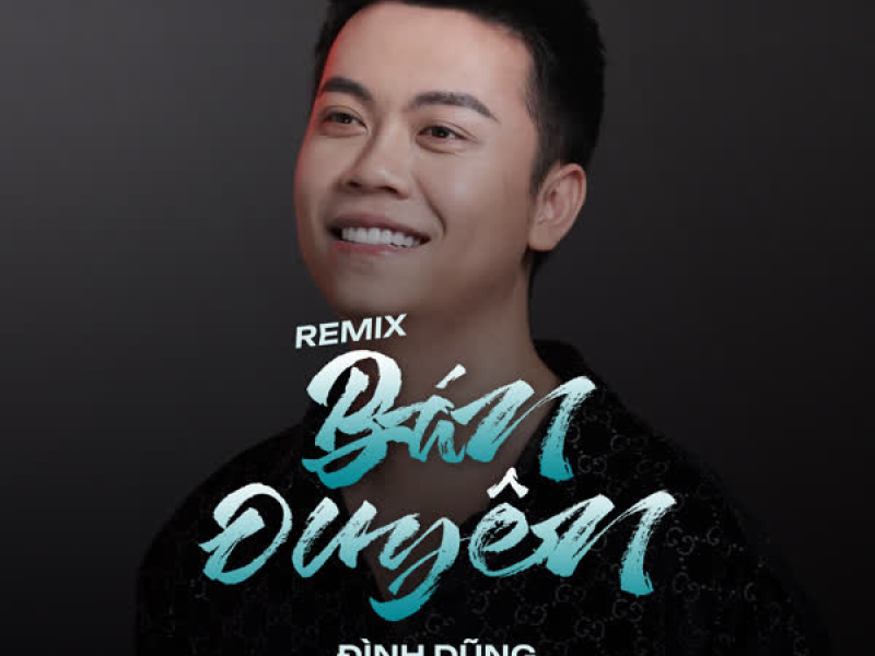 Bán Duyên (Remix) (Single)