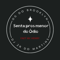 Senta pros Menor do Ódio (Remastered 2025) (Single)