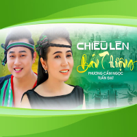 Chiều Lên Bản Thượng (Single)