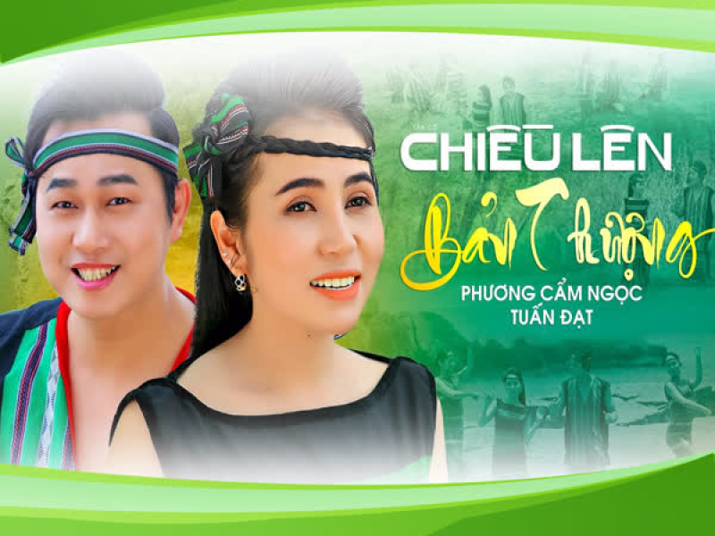 Chiều Lên Bản Thượng (Single)
