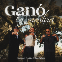 Ganó La Mentira (Single)