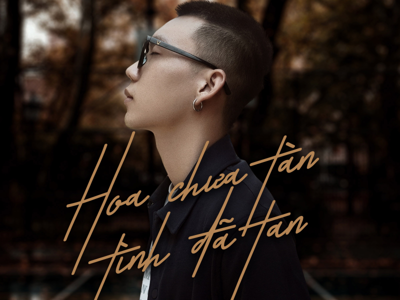 Hoa Chưa Tàn Tình Đã Tan (Lofi Version) (Single)