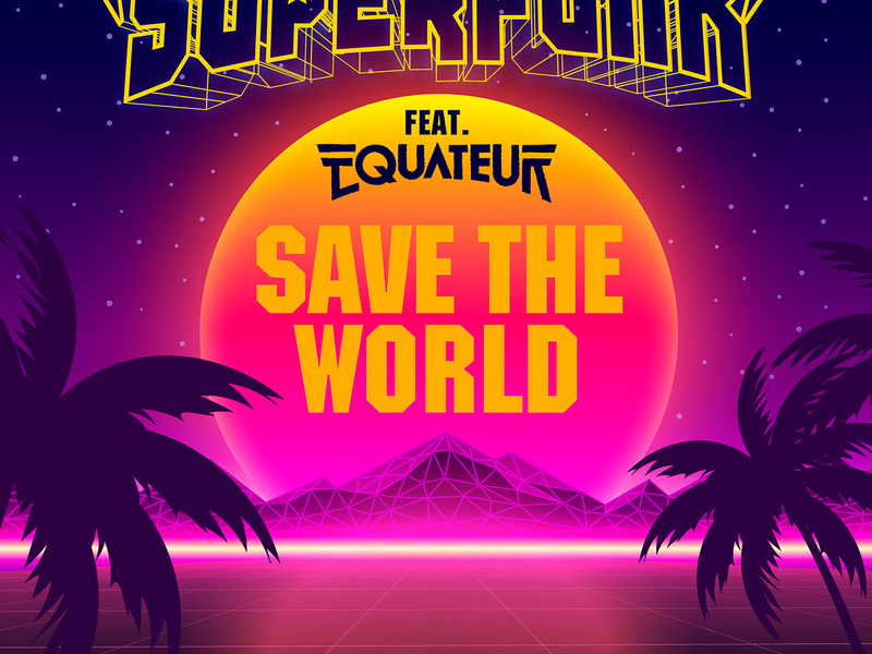 Save The World (Single)