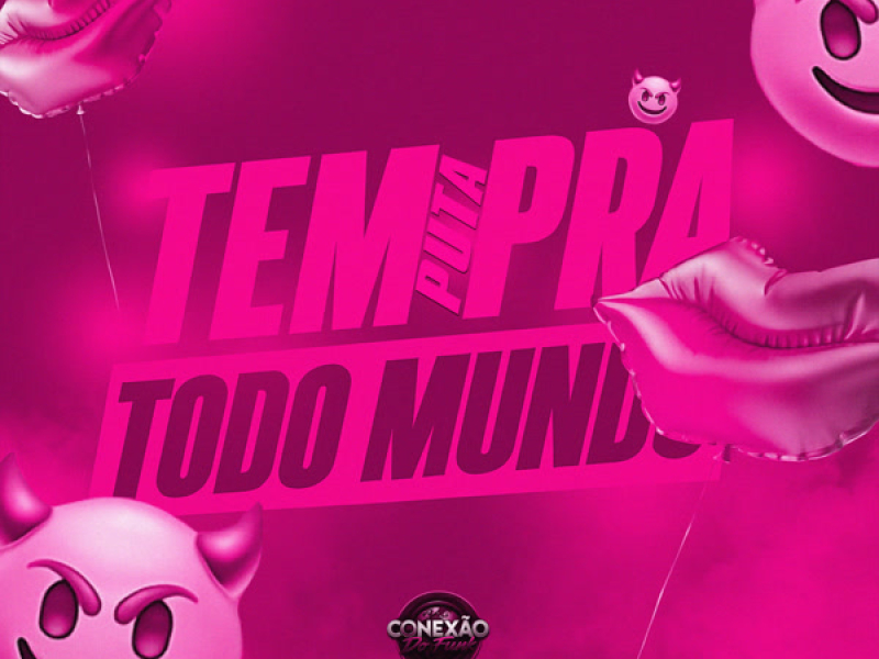 Tem Puta Pra Todo Mundo (Single)