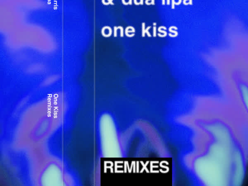 One Kiss (Remixes)