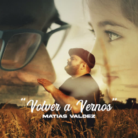 Volver a Vernos (Single)