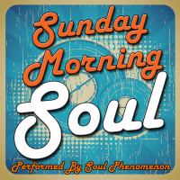 Sunday Morning Soul