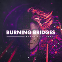 Burning Bridges (Edwin Klift Remix) (Single)