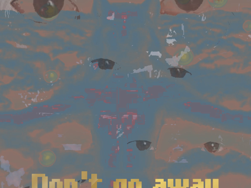 Don't go away (Single)