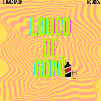 LOUCO DE GORÓ (Single)