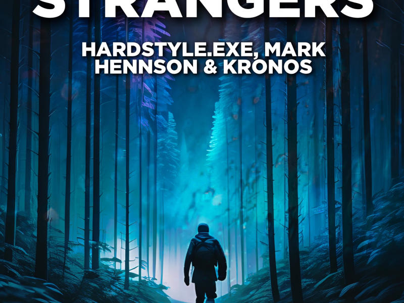 STRANGERS (HARDSTYLE) (Single)