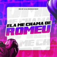 Ela me Chama de Romeu (Single)