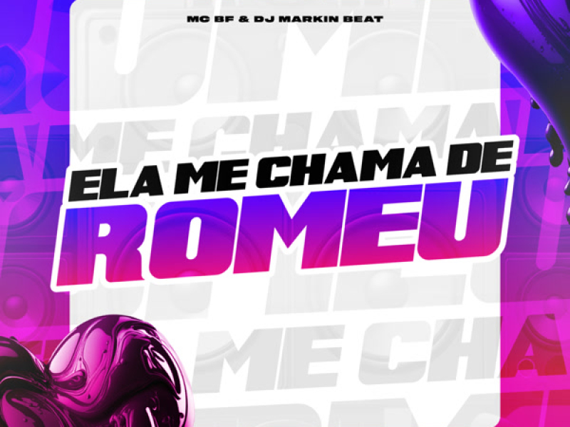 Ela me Chama de Romeu (Single)