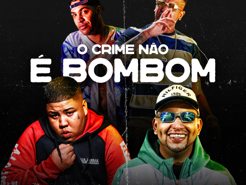 O Crime Não é Bombom (Single)