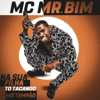 Na Sua Filha To Tacando Mó Tempão (Single)