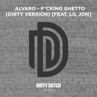 Fucking Ghetto (Dirty Version) [feat. Lil Jon] (Single)