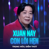 Xuân Này Con Lỗi Hẹn (Single)