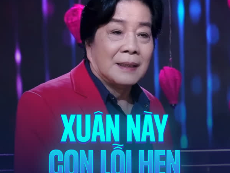 Xuân Này Con Lỗi Hẹn (Single)