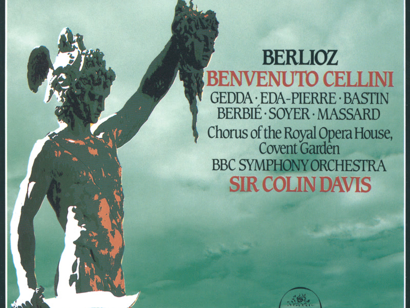 Berlioz: Benvenuto Cellini