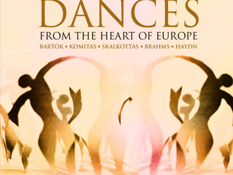 Dances from the Heart of Europe