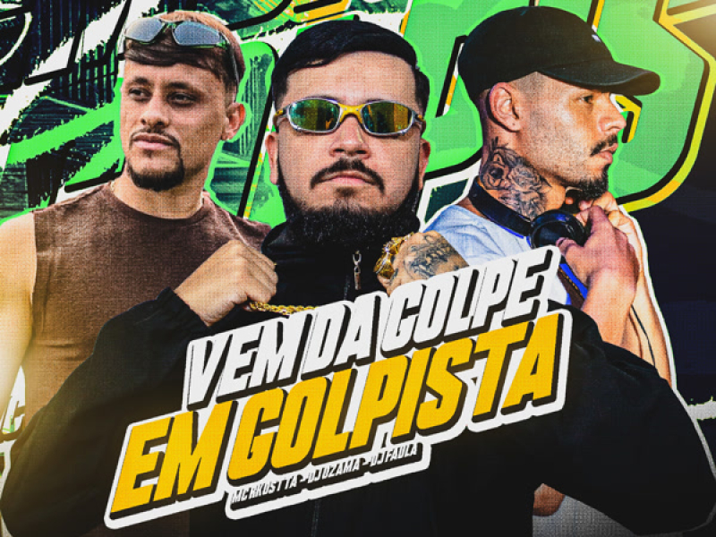 VEM DA GOLPE EM GOLPISTA (Single)