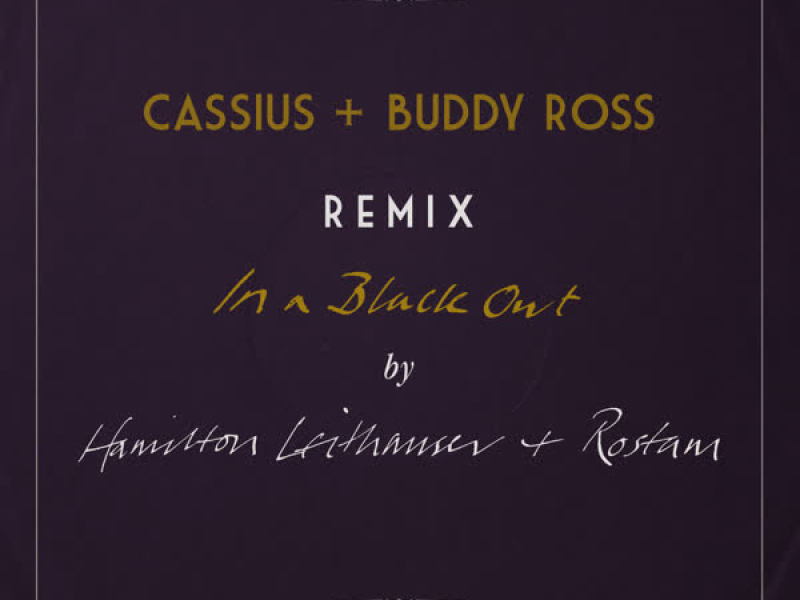 In a Black Out (Remixed by Cassius + Buddy Ross) (EP)