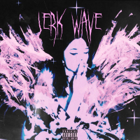 Jerk Wave (Single)