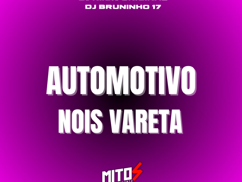 Automotivo Nois Vareta (Single)