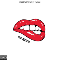 So Good (feat. J. Woods) (Single)