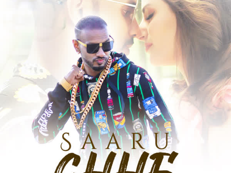 Saaru Chhe (Single)