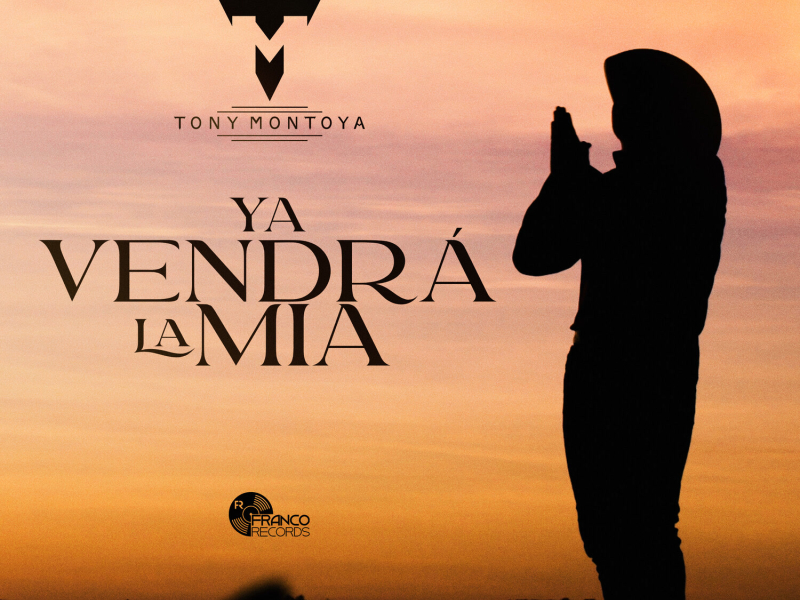 Ya Vendrá La Mía (Single)