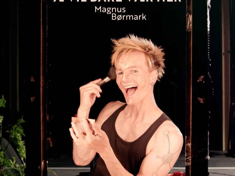 Æ vil bare vær her (Single)