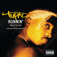 Runnin' (Dying To Live) (Single)