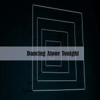 Dancing Alone Tonight (Single)