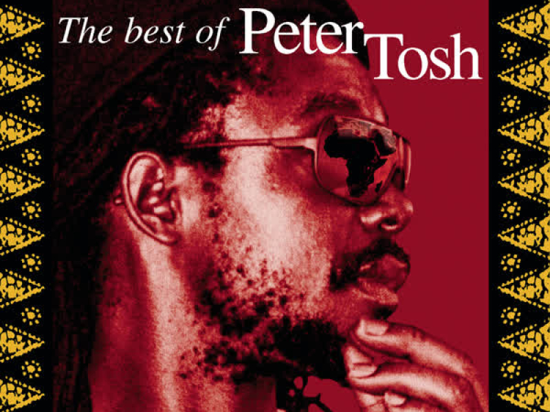 Scrolls Of The Prophet: The Best Of Peter Tosh